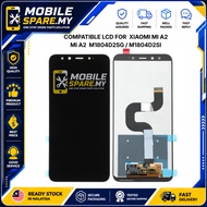 MOBILESPARE.MY | XI4 MI A2 M1804D2SG M1804D2SI COMPATIBLE MOBILE LCD REPLACEMENT PART