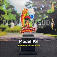 MODEL PS AKRILIK 3mm Plakat Wisuda Piala Wisuda Anak TK/PAUD