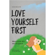 Love Your Self First
