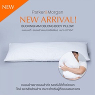 Parker&Morgan : Buckingham Oblong Body Pillow (Size : 20"x54") 2800 g. หมอนข้างบอดี้ (หมอนข้างทรงเหล