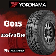 [ 255/70R16 ] YOKOHAMA G015 CAR KERETA TYRE TIRE TAYAR SIZE 4X4 TYRE *2557016 255 70 16 255-70-16 25