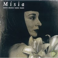 Misia / Tanto Menos Tanto Mais