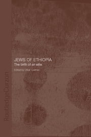 The Jews of Ethiopia Tudor Parfitt