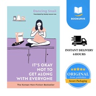 It’s Okay Not to Get Along with Everyone by Dancing Snail | Self Help | Nonfiction | 9781785128301