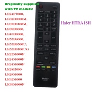 Haier  REMOTE CONTROL HTR-A18H FOR Haier fast shipping LD50U7000 LE48B7500 LE32K6000 LE22M600F LE24M