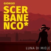 Luna di miele Giorgio Scerbanenco