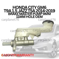 HONDA CITY GM6 T9A 1.5 JAZZ T5A 2014-2019 BRAKE MASTER PUMP ASSY 9MM 11MM HOLE OEM HIGH QUALITY