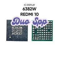 IC Display 6382W Redmi 10