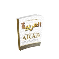ASAS-ASAS BAHASA ARAB 1  "MUDAHNYA BAHASA ARAB"