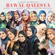 ON TUDUNG BAWAL CHIFFON PRINTED BAWAL ANTI KEDUT BAWAL QALESYA SARAH QAIREENA EXCLUSIVE BAWAL PRINTE
