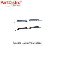 TOMBOL OPPO A76 OUTER VOLUME BUTTON (4G)