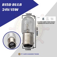 B15D 24V/ 15W SHIP LIGHT BULB B15D/ BULB