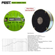 Tweeter Fest Green 1750 T FEST 1750-T Neodymium 1.75 inch DriverOriginal