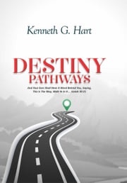 Destiny Pathways Kenneth Hart