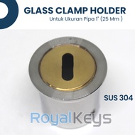Glass Clamp 25-01 Stainless Steel Glass Pipe Connector to Wall 1 inch 25mm