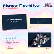 F'Forever 1st World Tour Ticket Holder Fanmade by Cartnijenshua
