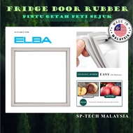 ER3816/S ER-2200S1 ER582GR/V ER575 ER398GR/V ELBA FRIDGE DOOR RUBBER SEAL PINTU GETAH PETI SEJUK PET