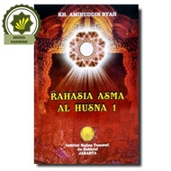 Book THE SECRET OF AL-HUSNA ASMAUL HUSNA Series 1 99 Name of Allah Az-Zukhruf By Amirudin Amiruddin 
