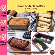 [READY STOCK] 6 inch 8 inch Home Perfect Non Stick Loaf Pan/ Loaf Pan/ Home Perfect Bakeware/Acuan R