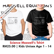 UNISEX SHIRT BAJU SCIENCE MAXWELL EQUATION SHORT SLEEVE TSHIRTS KIDS