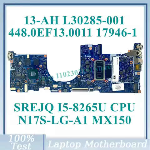 L30285-601 L30285-001 With SREJQ I5-8265U CPU 448.0EF13.0011 17946-1 N17S-LG-A1 MX150 For HP 13-AH L