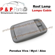 Roof Room Interior Lamp Grey Lampu Cabin Dalam + Bulb - Perodua Viva Myvi Alza