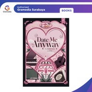 Gramedia Surabaya - Date Me Anyway