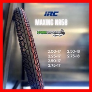 ✭ ORIGINAL IRC MAXING TIRE NR58 17  18 INCH  THAILAND TAYAR 17 18 INCI RIM MOTOR♞