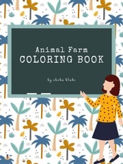 Animal Farm Coloring Book for Kids Ages 3+ (Printable Version) Sheba Blake