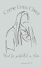 Come Unto Christ Journal: LDS Book of Mormon Themed | Composition Notebook Planner | Cute YM/YW/Semi