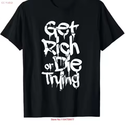 Get Rich or Die Trying T Shirt Money Millionaire Cash Trader vintage Washed Casual Slightly homme fa