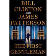 [Local Stock] The First Gentleman by James Patterson, Bill Clinton | Paperback | Lit | 9780316596459
