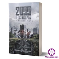 2099 : Ilusi Utopia - Sri Rahayu Mohd Yusop [Mahakarya]