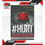 PENULISAN2U : #HURT BY REHAN MAKHTAR