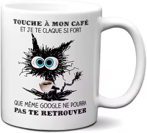 Touche a mon Cafe et Je Te Claque Ceramic Mug Funny French Humour Coffee Cup Unique Birthday Gift Id
