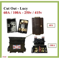 [TNB] LUCY 60A 100A 250V / 415V Cut Out Unit With Fuse