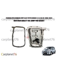 PERODUA MYVI KEMBARA DVVT ALZA TOYOTA AVANZA 1.3 1.5 K3-VE 2005-2013 ENGINE OIL SUMP PAN GASKET BIG