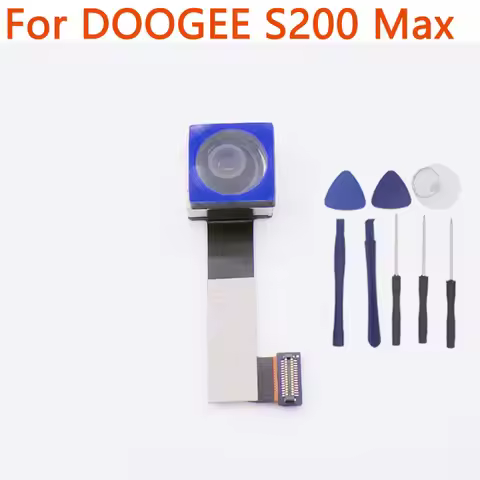 New Original DOOGEE S200 S200 X S200 Plus S200 Ultra S200 Max Rear Main Camera Back Camera For DOOGE