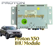 Proton X50 In-Car Head Unit Module IHU Module Control Unit Module Entertainment System Original