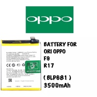 Battery For Ori Oppo F9 / R17 (3500mAh) BLP681