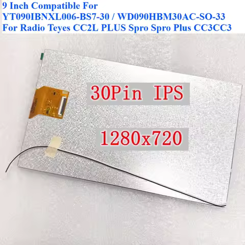 New 9 Inch LCD QLED Screen YT090IBNXL006-BS7-30 Replace parts WD090HBM30AC-SO-33 For Radio Teyes CC2