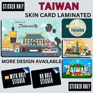TAIWAN - STICKER SKIN CARD FOR ATM, CREDIT, DEBIT , BEEP CARD