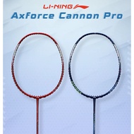 Li-Ning Axforce Cannon Pro (4U / 5U) Badminton Racket Original 100%