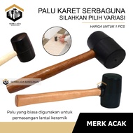 Palu Karet  Palu Pasang Keramik - Palu Pasang Granit  Gagang Besi Kualitas Bagus Murah