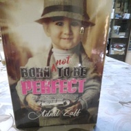 (Ready Stock) Born Not To Be Perfect-Adnil Zaff