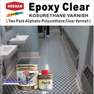 5L PU EPOXY CLEAR ( PUV-3050 ) TRANSPARENT VARNISH KOSSAN PAINT / POLYURETHANE CLEAR 3050 / CAT LANTAI CLEAR / WW
