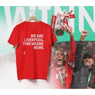 WE ARE LIVERPOOL THIS MEANS MORE T-Shirt Team Slogan Red Swan