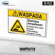 Stiker K3 Safety Sign ANSI Bahaya Terpeleset Perhatikan Langkah Anda