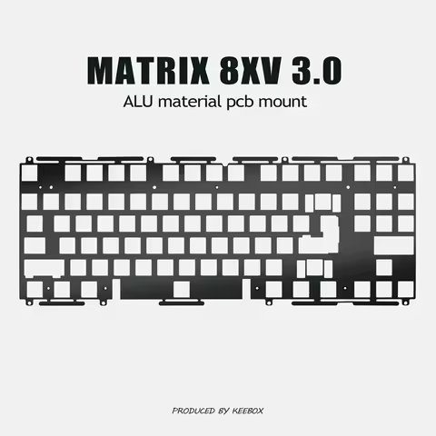 Keebox Keyboard PC PP POM FR4 ALU Carbon Positioning Plate For Matrix 8XV 3.0 Keyboard Kit PCB Mount