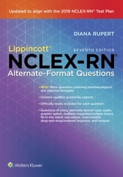 Lippincott NCLEX-RN Alternate-Format Questions Diana Rupert